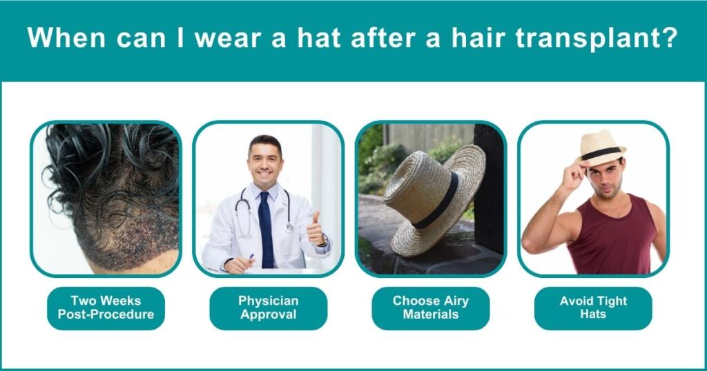 When can I wear a hat after a hair transplant
